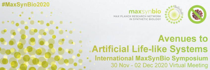 International MaxSynBio Symposium:Avenues towards Artificial Life-like Systems